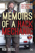 Memoirs of a Hack Mechanic: How Fixing Broken BMWs Helped Make Me Whole - Paperback