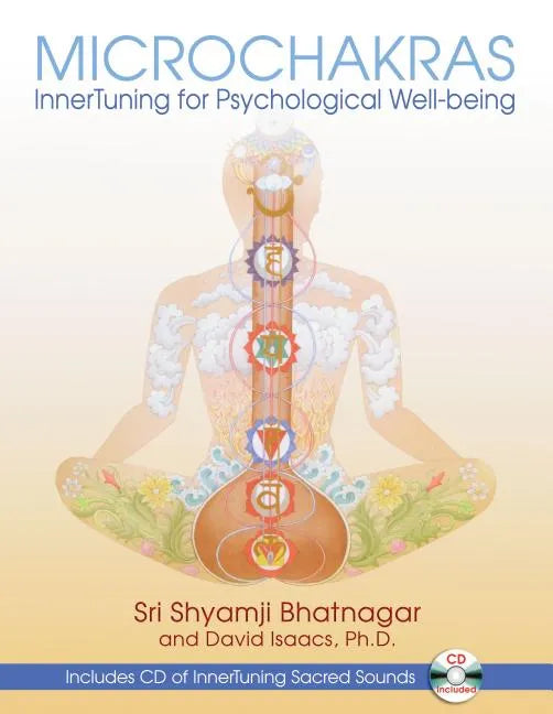 Microchakras: Innertuning for Psychological Well-Being [With CD (Audio)] - Paperback