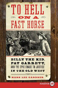 To Hell on a Fast Horse LP - Paperback