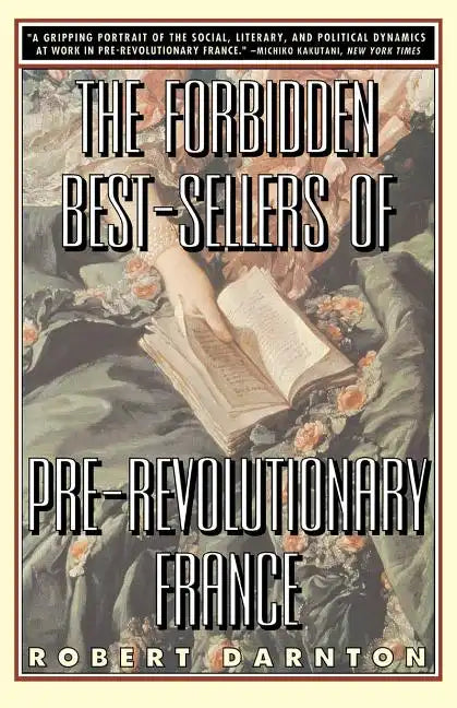 The Forbidden Best-Sellers of Pre-Revolutionary France - Paperback