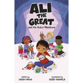 Ali the Great and the Robot Meltdown - Hardcover