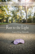 Run to the Light - Paperback