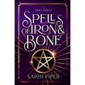 Spells of Iron and Bone - Paperback