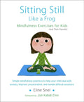 Sitting Still Like a Frog: Mindfulness Exercises for Kids (and Their Parents) [With CD (Audio)] - Paperback