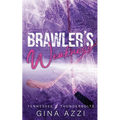 Brawler's Weakness: A Grumpy/Sunshine Hockey Romance - Paperback