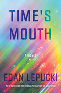 Time's Mouth - Hardcover