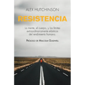 Resistencia: Mente, cuerpo y los límites curiosamente elásticos del rendimiento humano - Paperback