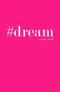 #dream: a quote book - Paperback