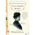 The Selected Letters of Laura Ingalls Wilder - Paperback