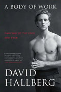 A Body of Work: Dancing to the Edge and Back - Paperback