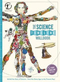 The Science Timeline Wallbook: Unfold the Story of Inventions--From the Stone Age to the Present Day! - Hardcover