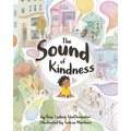 The Sound of Kindness - Hardcover