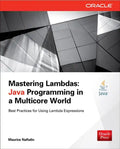 Mastering Lambdas: Java Programming in a Multicore World - Paperback