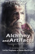 Alchemy and Artifacts (Tesseracts Twenty-Two) - Paperback