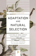 Adaptation and Natural Selection: A Critique of Some Current Evolutionary Thought - Paperback