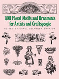1001 Floral Motifs and Ornaments for Artists and Craftspeople - Paperback