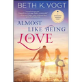 Almost Like Being in Love: A Destination Wedding Novel - Paperback