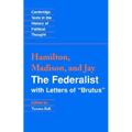 The Federalist: With Letters of Brutus - Paperback