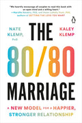 The 80/80 Marriage: A New Model for a Happier, Stronger Relationship - Paperback