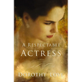 A Respectable Actress - Paperback