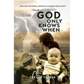 God Only Knows When - Paperback