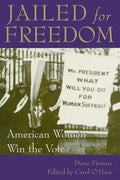 Jailed for Freedom: American Women Win the Vote - Paperback