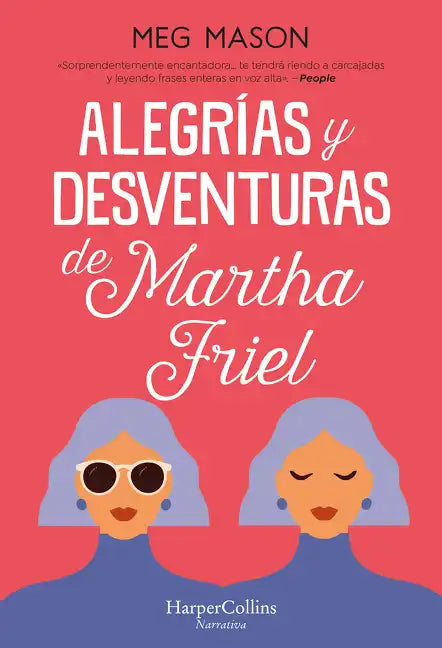 Alegrías y desventuras de Martha Friel - Paperback