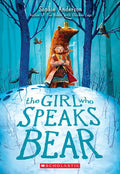 The Girl Who Speaks Bear - Paperback