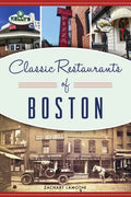 Classic Restaurants of Boston - Paperback