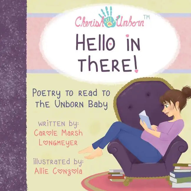 Hello in There!-Poetry to Read to the Unborn Baby - Paperback