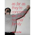 As Far as They're Concerned We Are a Normal Family - Hardcover