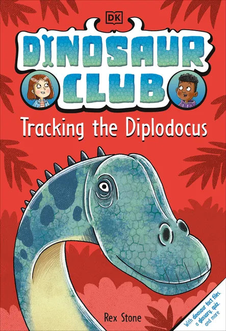 Dinosaur Club: Tracking the Diplodocus - Hardcover
