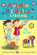 Amelia Bedelia & Friends: Beat the Clock - Hardcover