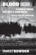 Blood Orchid: An Unnatural History of America - Paperback