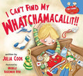 I Can't Find My Whatchamacallit - Paperback