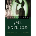 Me Explico?: Los Secretos de Los Mejores Comunicadores del Mundo - Paperback