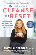Dr. Kellyann's Cleanse and Reset: Detoxify, Nourish, and Restore Your Body for Sustained Weight Loss...in Just 5 Days - Paperback