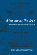 Man Across the Sea: Problems of Pre-Columbian Contacts - Paperback