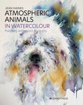 Atmospheric Animals in Watercolour: Painting with Spirit & Vitality - Hardcover
