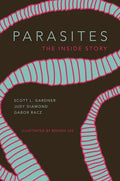 Parasites: The Inside Story - Hardcover