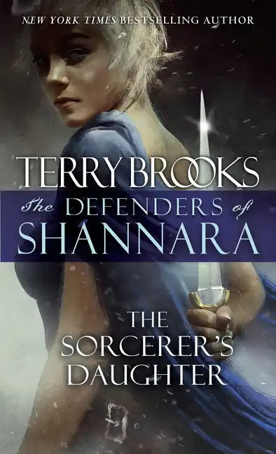 The Sorcerer's Daughter: The Defenders of Shannara - Paperback