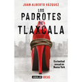 Los Padrotes Tlaxcala / The Pimps of Tlaxcala - Paperback
