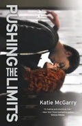 Pushing the Limits: An Award-Winning Novel - Paperback