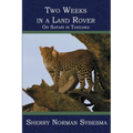 Two Weeks in a Land Rover: On Safari in Tanzania - Paperback