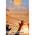 Song of the Nightingale: One Woman's Dramatic Story of Faith and Persecution in Eritrea - Paperback