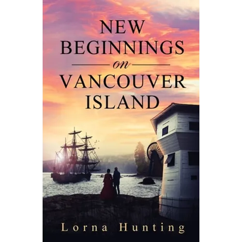 New Beginnings on Vancouver Island - Paperback