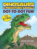 Dinosaurs & Prehistoric Animals Dot-To-Dot Fun!: Count from 1 to 101 - Paperback
