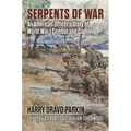 Serpents of War: An American Officer's Story of World War I Combat and Captivity - Hardcover