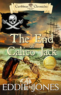 The End of Calico Jack - Paperback