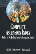 Complete Ascension Index: Index of Dr. Joshua Stone's Ascension Series - Paperback